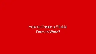 How to create a fillable form in Word - Step-by-step guide | Adobe Acrobat