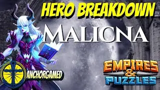 Malicna Empires and Puzzles hero breakdown