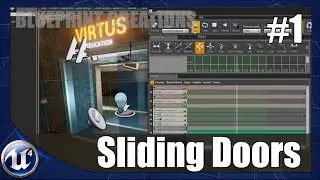 Unreal Engine 4 Blueprint Creations - #1 Sliding Doors