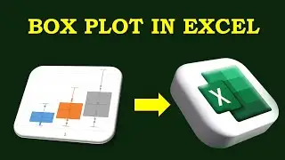 How To Make A Box Plot In Excel | Make a Box and Whisker Plot in Excel