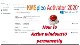 How to activate windows10 permanently with KMSpico activator