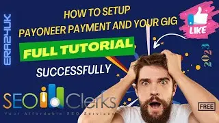 How To Setup Seoclerks GIG or Service | With Payment Gateway Payoneer And Bank Account | Latest 2024