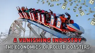 The Dying Business of Roller Coasters