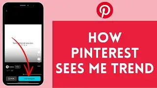 How to See How Pinterest Sees Me Trend (2024)