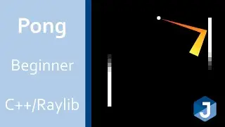 C++ Game Programming For Beginners - Pong in Raylib