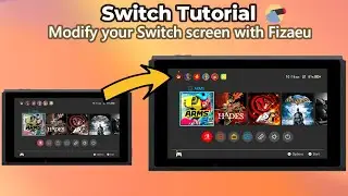 Modify your Switch screen with Fizaeu | Switch TUTORIAL