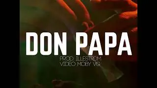 PANA - Don Papa (prod. ILLESTrdm)