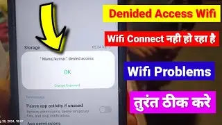 WiFi Denied Access Problem | denied access to network wifi | How to solve denied access