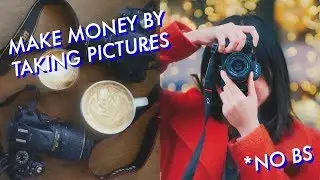 HOW TO MAKE MONEY AS A BEGINNER PHOTOGRAPHER 