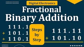 Fractional Binary addition | How to add fractional binary numbers | Digital Electronics