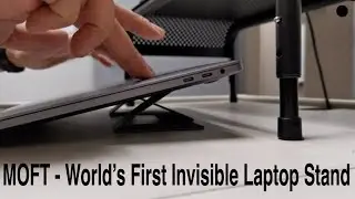 MOFT - World’s First Invisible Laptop Stand kickstand Review - Available On #Kickstarter for $19