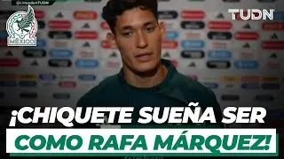 ¡Chiquete es claro y no se compara con Rafa Marquez pero admite que sueña con ser como él! | TUDN