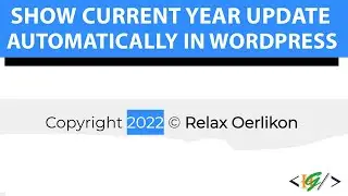 How To Display Current Year in WordPress With Automatic Updates