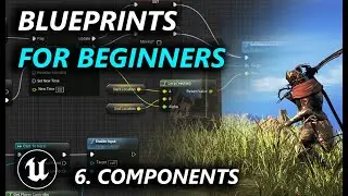 Intro to Blueprints for Beginners in UE5 - 6. Components