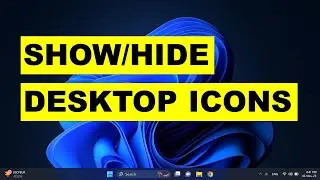 How to Hide and Show Desktop Icons in Windows 11 [Tutorial]