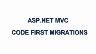 CODE FIRST MIGRATIONS - ASP.NET MVC TUTORIALS