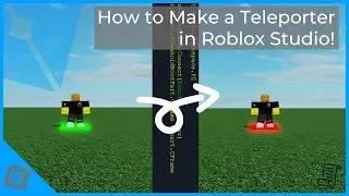 How To Make a Teleporter in Roblox Studio! | Roblox Scripting Tutorial