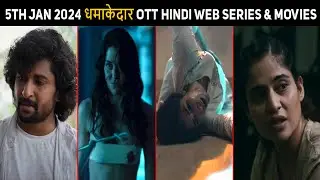 Top 10 New Release Hindi Web Series & Movies 5th January 2024