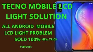 Tecno lcd light problem || tecno spark 4 /pouvr 4 lcd light problem || tecno mobile problem