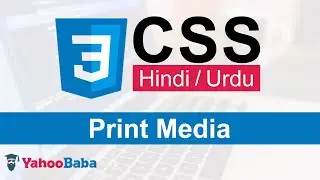 CSS Print Media Tutorial in Hindi / Urdu