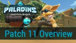 Paladins - Closed Beta Patch 11 Overview