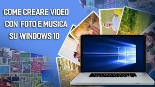 Come creare video con foto e musica su Windows 10 🎥 Guida rapida