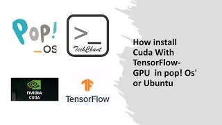 TensorFlow-GPU  Setup In PopOs or Linux  with CUDA & Anaconda