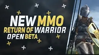 Return of Warrior Open Beta First Impressions - New Open World Action MMORPG