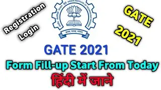 GATE 2021 Last Date, Apply,Form Fill-up, Registration।।GATE 2021।।in Hindi