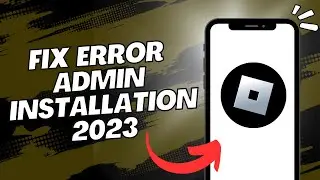 How to Fix Roblox Does Not Support Admin Installation Error (2023) - Install Roblox Successfully!