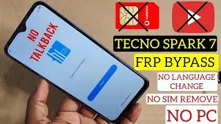 Tecno Spark 7, 7P Frp Bypass Android 11 | Tecno KF6I, KF7J, KF6J, KF8 Google Account Bypass No Pc