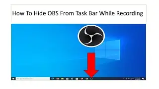 How To Hide OBS From Task Bar While Recording | Remove OBS From Task Bar #obs #obsstudio #recording