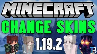 How To Change Your Skin in Minecraft 1.19.2 (Java Edition)