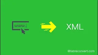 How to extract the table in the URL and convert it to XML online?