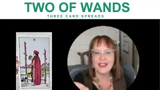Two of Wands Three Card Spread - Making Plans
