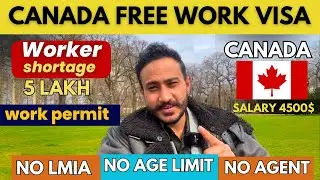 Canada Work Permit 2024 | Canada free work permit visa 2024 | Canada Immigration |Canada Work Permit