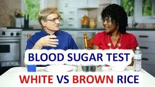 Blood Sugar Test: White Rice vs Brown Rice