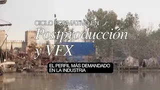 CICLO FORMATIVO / DIPLOMATURA EN POSTPRODUCCIÓN Y VFX