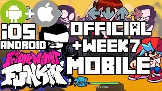 HOW TO PLAY FRIDAY NIGHT FUNKIN' WEEK 7 ON MOBILE ANDROID AND IOS IPHONE