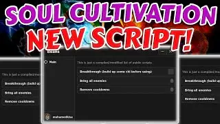 The Best Roblox Soul Cultivation Script No cooldown, Bring all enemies ,Auto Breakthrough