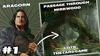 Passage Through Mirkwood Solo Quest (Attempt 1) - Leadership Deck - Lord of the Rings The Card Game