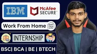 IBM & McAfee Hiring 2023 | Software Engineer Interns | Work From Home | Apply Now