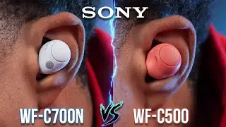 Sony WF-C700N VS WF-C500 -  Which Is Better For YOU?