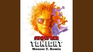 Tonight (Mousse T. Remix)