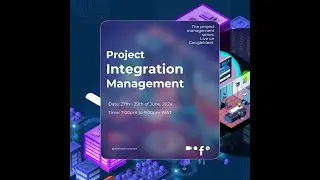 Project Integration Management Training Day 2