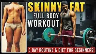 Skinny Fat Workout Routine for Gym Beginners | 3 Day Workout Plan