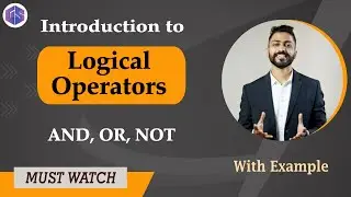 Lec-10: Logical operators in Python | AND, OR, NOT | Python 🐍 for beginners