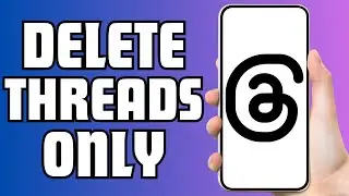 How To Delete Threads Without Deleting Instagram