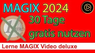 MAGIX Video deluxe 2024 Gratis-Testversion (MAGIX Video deluxe 30 Tage Gratis-Version testen)