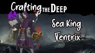 Crafting the Deep: Sea King Tentrix 9/23/24